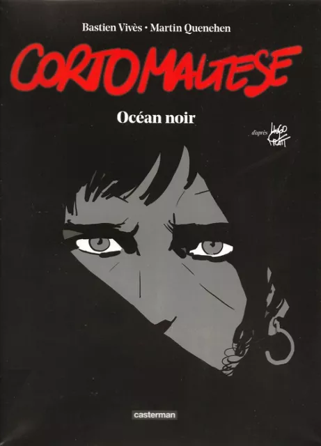 Eo Luxe 2021 + Hugo Pratt + Jaquette + Bastien Vivès + Corto Maltese Océan Noir