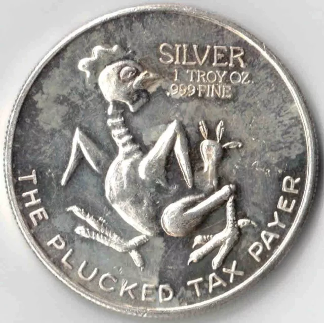THE PLUCKED TAX PAYER INTERNATIONAL WORLD TRADE UNIT 1oz Troy .999 Silver Round