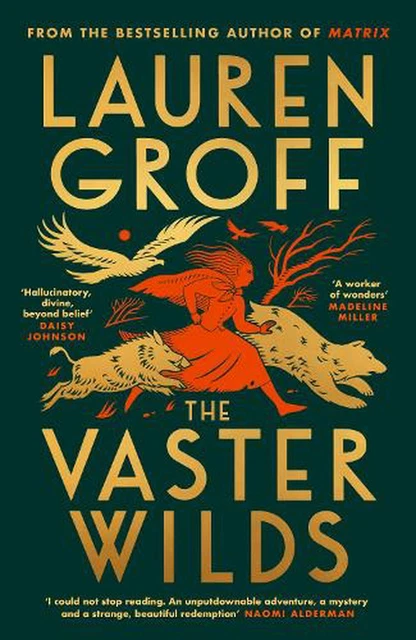 The Vaster Wilds by Lauren Groff (English) Paperback Book