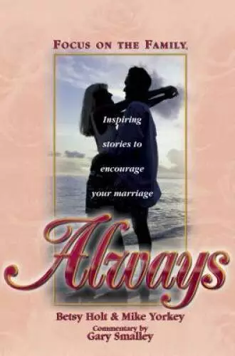 Always (Focus on the Family Great Stories) - Hardcover By Smalley, Gary - GOOD