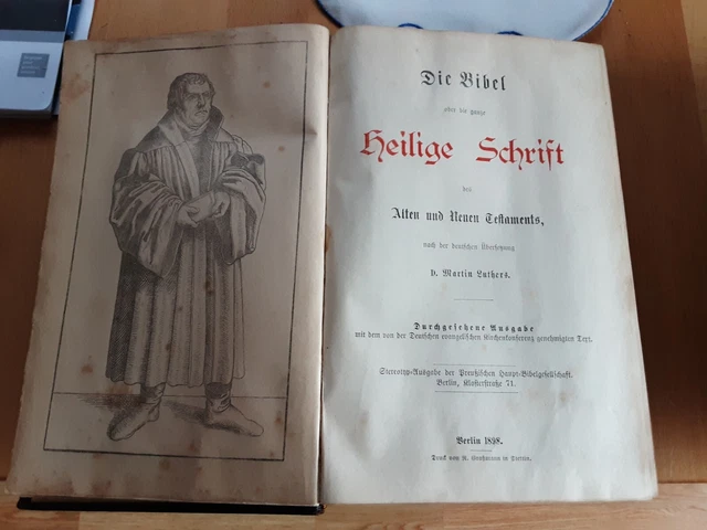 Die Heilige Schrift Bibel 1898 Martin Luther Berlin Altes und Neues Testament