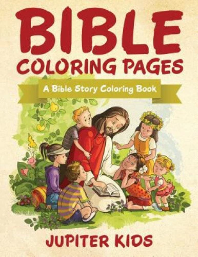 BIBLE COLORING PAGES: A Bible Story Coloring Book by Jupiter Kids EUR ...
