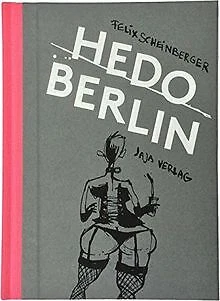 Hedo Berlin: Skizzen aus dem Berliner Nachtleben von Sch... | Buch | Zustand gut