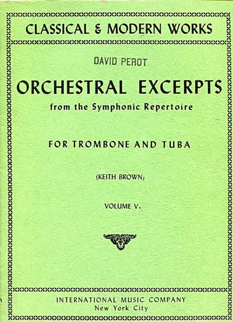 Orchestral Excerpts for Trombone & Tuba ~ Keith Brown ~ Vol 5