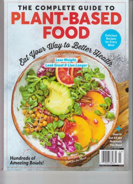 COMPLETE GUIDE TO Plant - Based Food Centennial Health Magazine 2021 ...