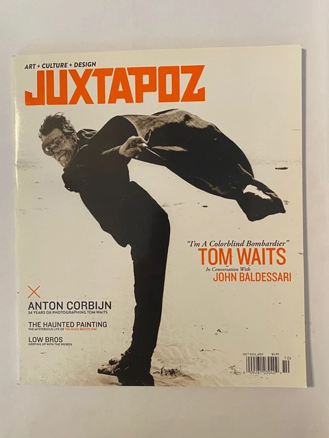 Juxtapoz Magazine Oct 2013 #153 Tom Waits John Baldessari Anton Corbijn Low Bros