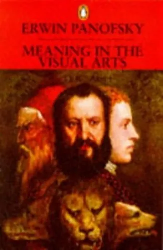 Meaning in the Visual Arts by Panofsky, Erwin Paperback Book The Cheap Fast Free