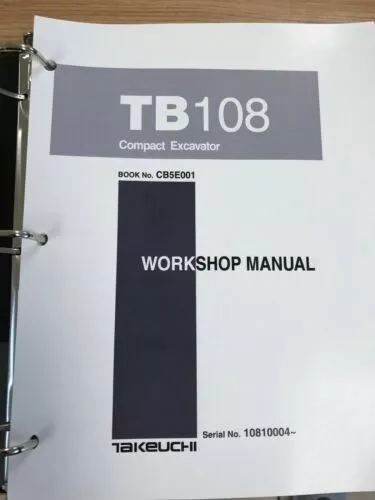 Takeuchi TB108 Compact Excavator Workshop Service Repair Manual