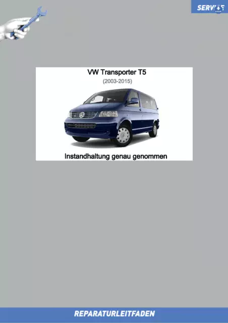 VW Transporter T5 (03-15) Reparaturanleitung Instandhaltung Inspektion eBook