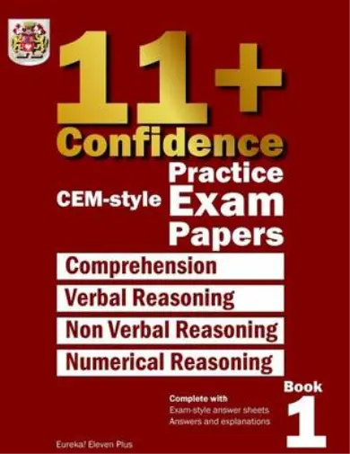 11+ Confidence: CEM-style Practice Exam Papers Book 1: Complete with answers and