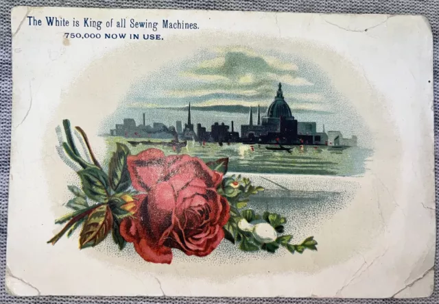 Victorian Trade Card The White King of All Sewing Machines Rose Skyline Ohio