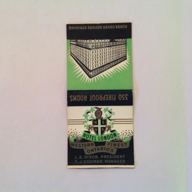 Vtg 1959 Matchbook Cover Hotel London Western Ontario's Finest Dixon Squires CAN