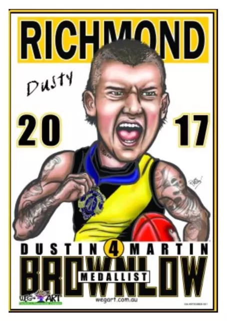 2017 Richmond Tigers WEG Wegart  Dusty Martin Brownlow Poster