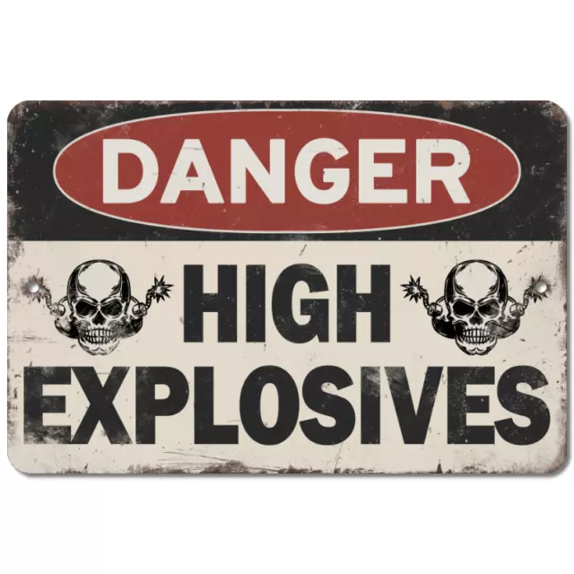 Danger High Explosives Aluminum Metal Vintage Retro Novelty Old Rusted Look Sign