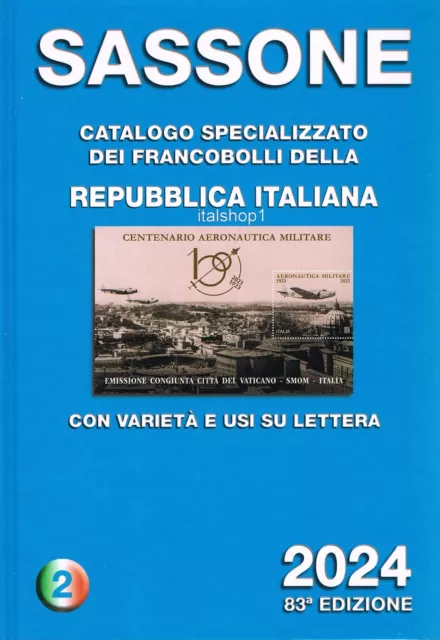 Sassone Un Catalogo Specializzato Volume 2 2024 Per Francobolli Rep.  Italiana