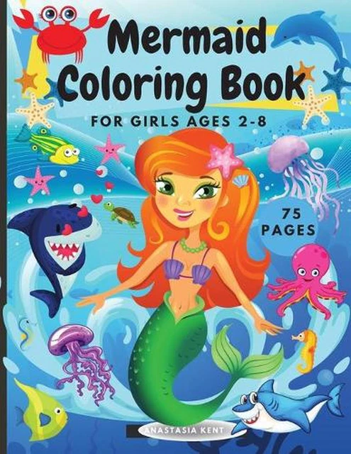 MERMAID COLORING BOOK for Girls Ages 2-8: Cute unique illustrations of