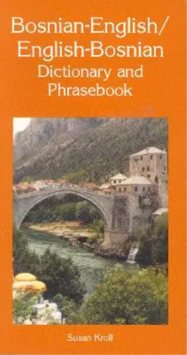 Susan Kroll Bosnian-English / English-Bosnian Dictionary & Phrasebook (Poche)