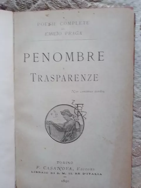 Emilio Praga, Penombre e Trasparenze 1890 3