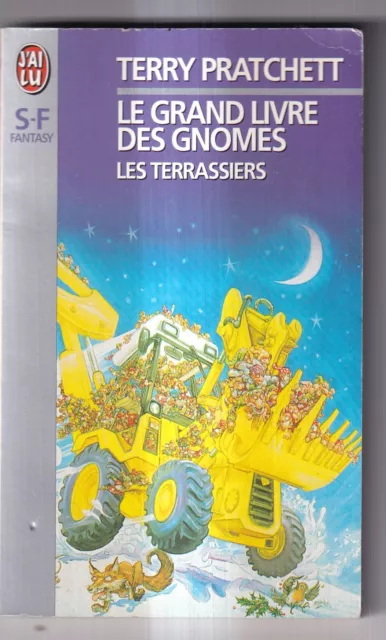 Terry Pratchett: Le Grand Livre Des Gnomes. Les Terrassiers. J'ai Lu. 1996