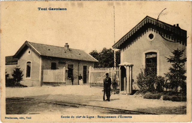 CPA Militaire Toul - Entrée du 160e de Ligne (90399)