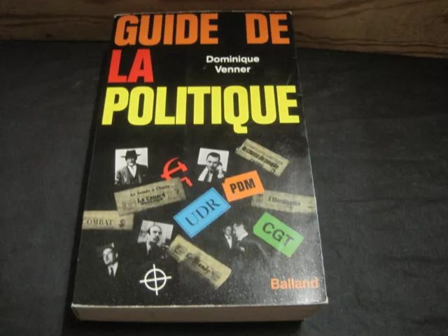 Dominique VENNER: Guide de la politique