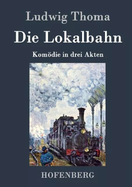 Die Lokalbahn | Buch | 9783843032438