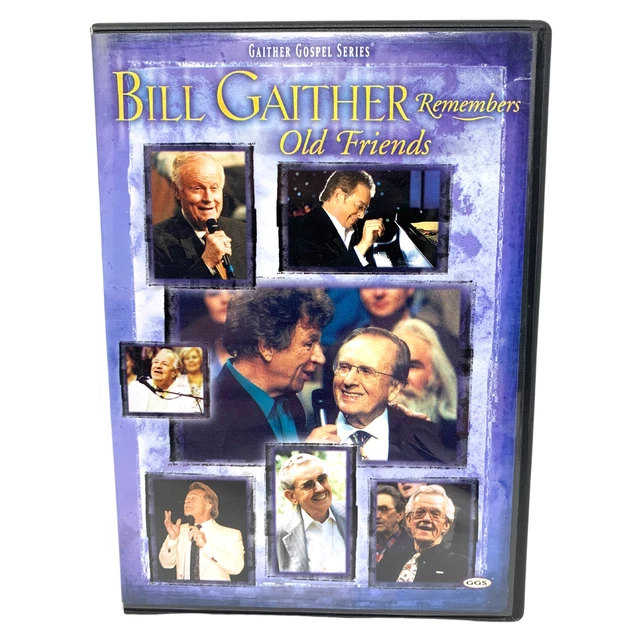BILL AND GLORIA Gaither Bill Gaither Remembers Old Friends (DVD, 2006