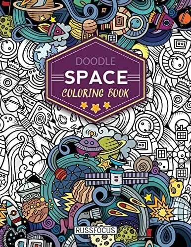 Doodle Space Coloring Book: Adult Colori..., Russ Focus