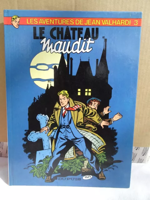 BD Les Aventures de Jean Valhardi - Le Chateau Maudit - 1981