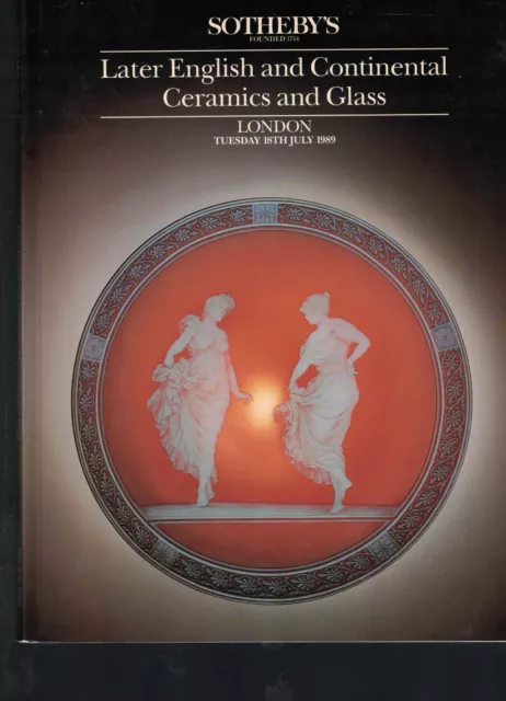 Sothebys - Later English & Continental Ceramics & Glass - July 18 1989