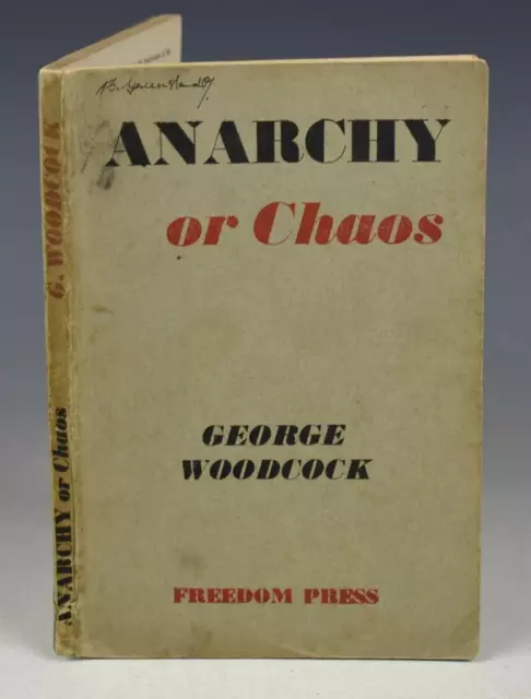 George Woodcock ANARCHY OR CHAOS Freedom Press 1944 1st Anarchism Shape