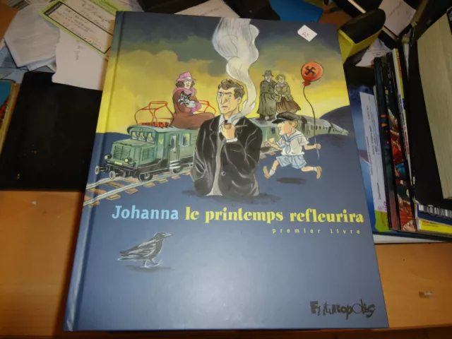 Le Printemps Refleurira  1 Bd De Johanna  Futuropolis