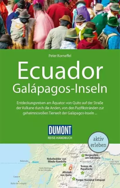 DuMont Reise-Handbuch Reiseführer Ecuador, Galápagos-Inseln Buch