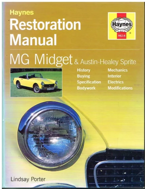 Mg Midget Mk 1 2 3 1500 & Austin Healey Mk 1 2 3 4 1958-1980 Restoration Manual