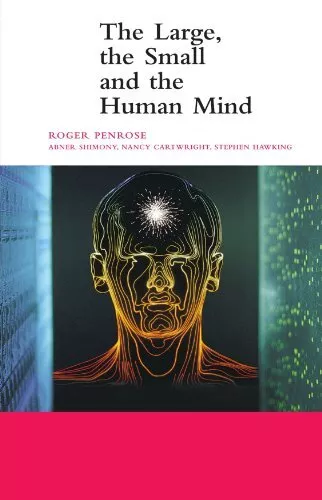 The Large, the Small and the Human Mind (Canto) by Penrose, Roger Paperback The