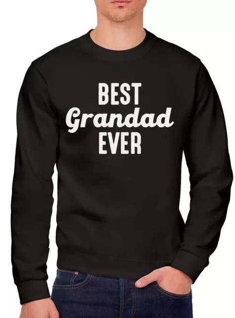 Best Grandad Ever Men Sweatshirt Grandfather Fathers Day Gift Christmas Birthday