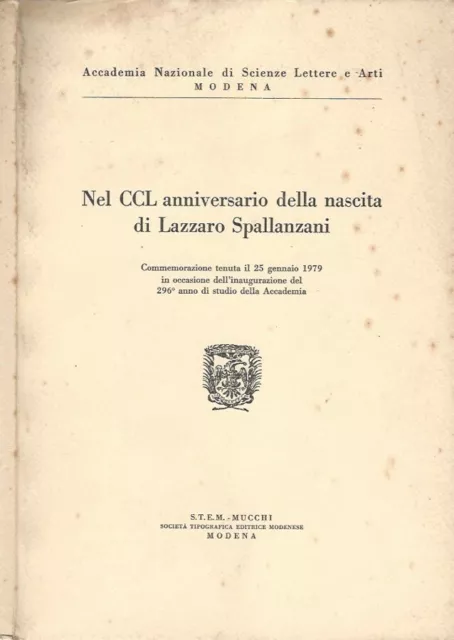 Nel CCL anniversario della nascita di Lazzaro Spallanzani. Commemorazione tenuta