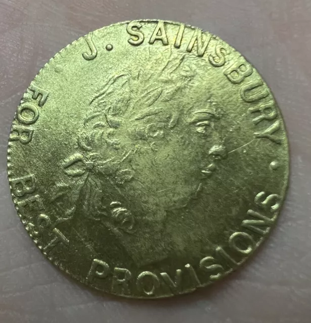 J SAINSBURY | FOR BEST PROVISIONS | 1798 Advertising Token