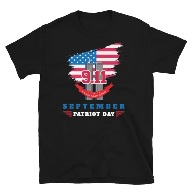 Patriot Day 911 Never forget September 11 2001 Twin Towers NY USA Memorial Shirt