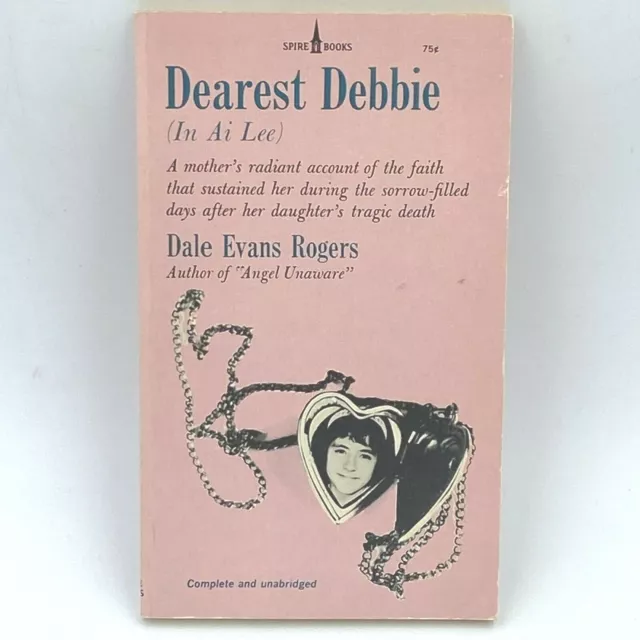 Dearest Debbie In Ai Lee Dale Evans Rogers Spire Paperback 1973 Very Good BK4