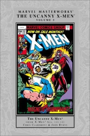 MARVEL MASTERWORKS: THE UNCANNY X-MEN, VOL. 3 (REPRINTS By John Claremont Chris;