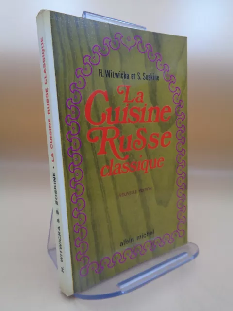 H.Witwicka & S.Soskine : La Kitchen Russian Classic