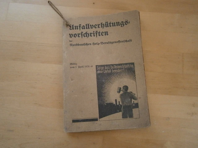 "Unfallverhütungsvorschriften der Norddeutschen Holz-Berufsgenossenschaft" 1934