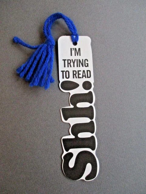Antioch BOOKMARK SHHH I'm Trying to read Diecut Shaped Sunshine Thoughts