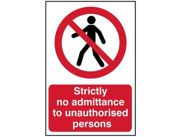 Scan - Strictly No Admittance To Unauthorised Persons - PVC 400 x 600mm