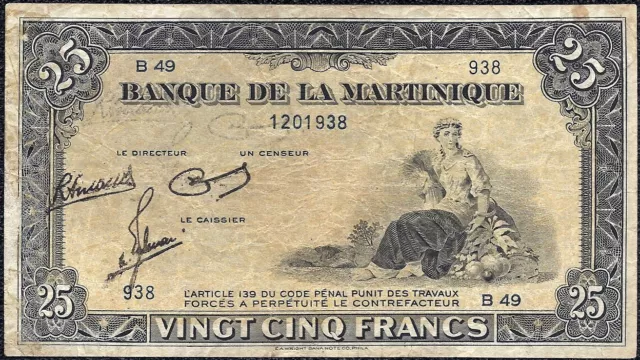 Martinique 25 Francs 1943 *F/VF* Emergency Issues Banknote