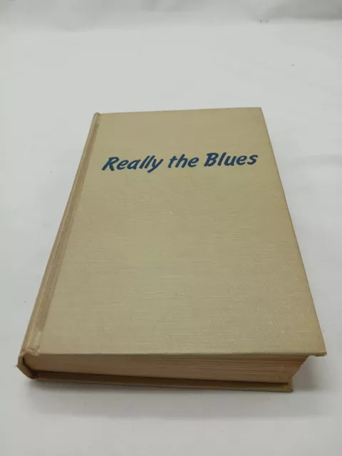 Really the Blues by Milton "Mezz" Mezzrow and Bernard Wolfe - 6th Printing, 1946