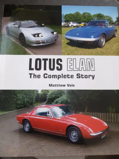 Lotus Elan The Complete Story By Matthew Vale Hard Back Book Excellent Condition