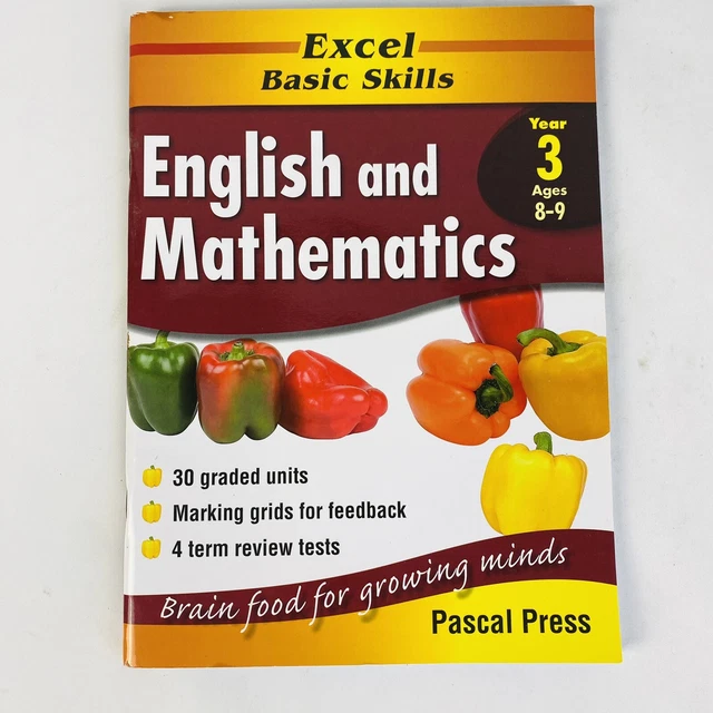 Basic Year EXCEL BASIC SKILLS: Year 3 Ages 8-9 English and Mathematics 2010 Pascal ...