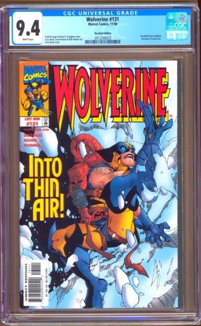 Wolverine #131 (1998) CGC 9.4  WP  Hanna - Nord - Dezago  "Recalled" Edition